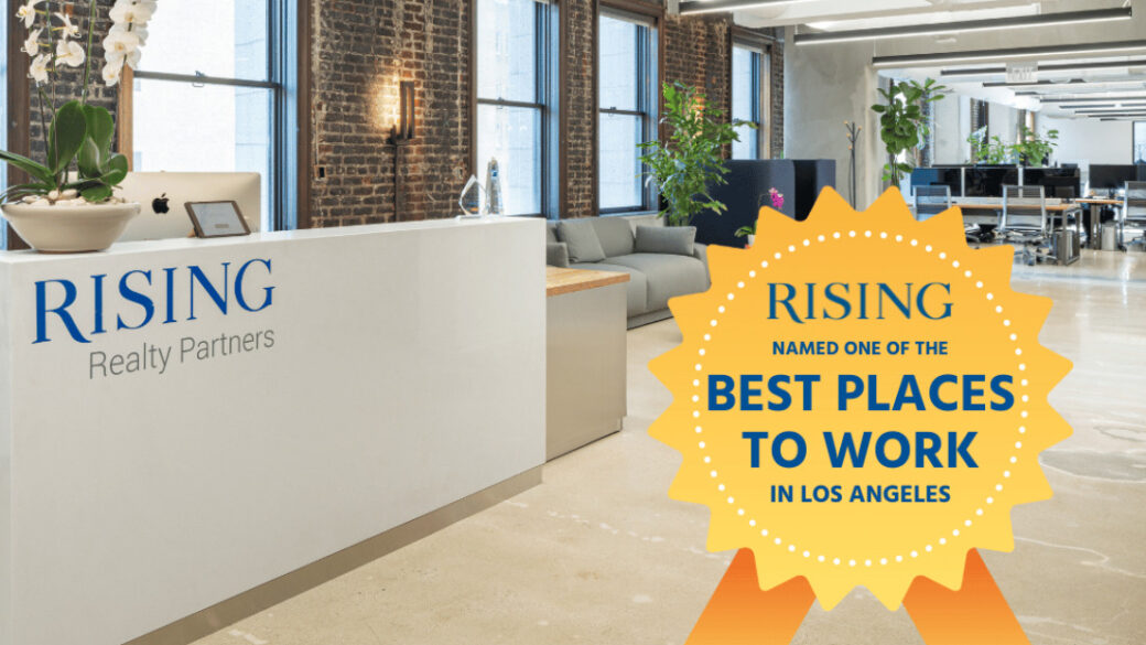 Los Angeles Business Journal's 'Best Places to Work' badge over a photo of the Rising Realty Partners office